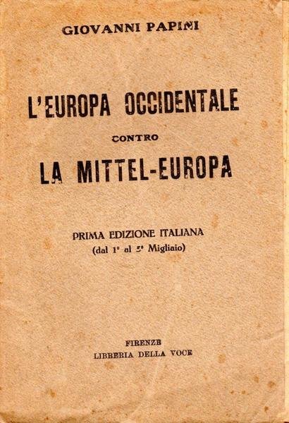 L'Europa Occidentale contro la Mittel-Europa