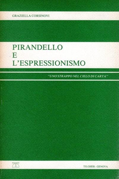 Pirandello e l'Espressionismo (dedica dell'autrice)