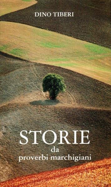 Storie da proverbi marchigiani