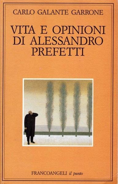 Vita e opinioni di Alessandro Prefetti (dedica dell'autore)