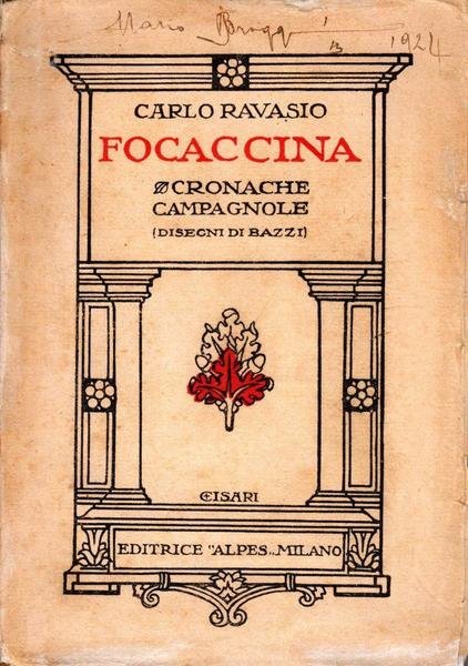 Focaccina. Cronache campagnole (dedica dell'autore)