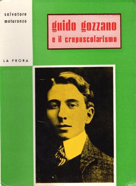 Guido Gozzano e il crepuscolarismo