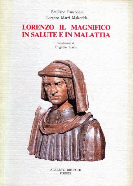 Lorenzo il Magnifico in salute e malattia (dedica di Emiliano …