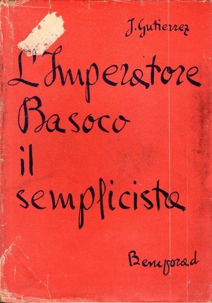 L'Imperatore Basco il semplicista