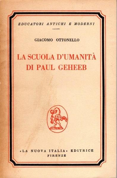 La scuola d'umanit‡ di Paul Geheeb (dedica dell'autore)