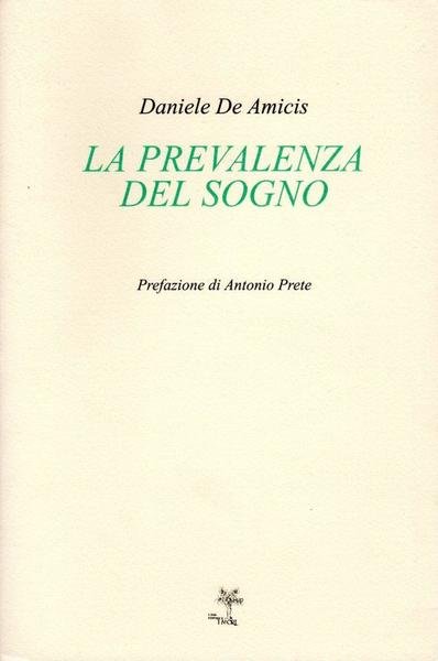 La prevalenza del sogno