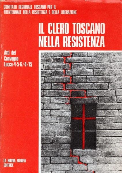 Il clero toscano nella Resistenza