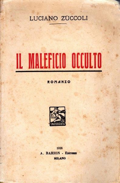 Il maleficio occulto