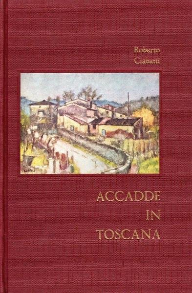 Accadde in Toscana