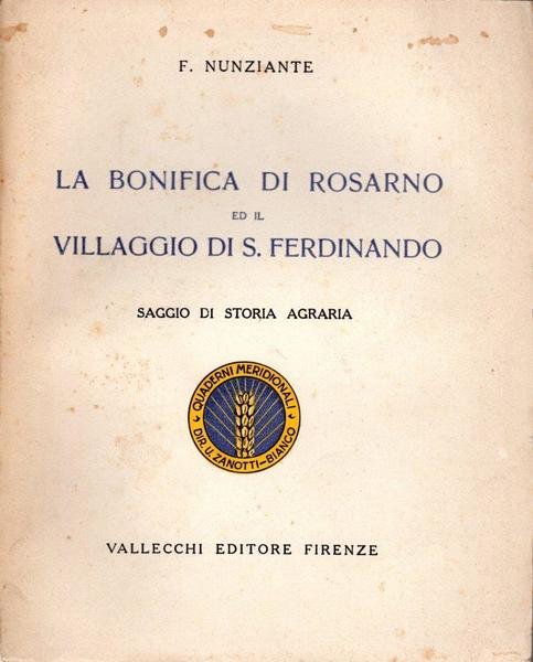 La bonifica di Rosarno ed il villaggio si S. Ferdinando