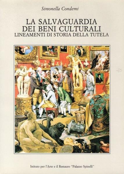 La salvaguardia dei beni culturali