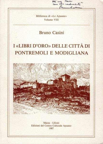 I "libri d'oro" delle citt‡ di Pontremoli e Modigliana (dedica …