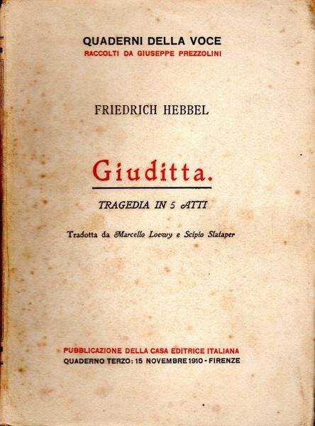 Giuditta. Tragedia in 5 atti