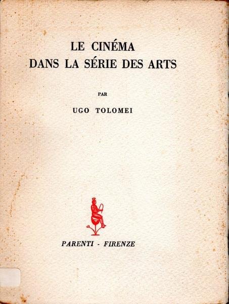 Le cinema dans la serie des arts