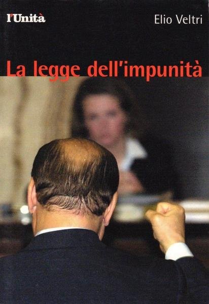 La legge dell'impunit‡