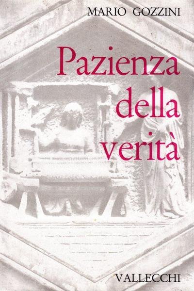 Pazienza della verità (dedica dell'autore all'editore Enrico Vallecchi)