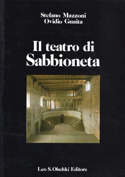 Il Teatro di Sabbioneta (dedica di Ovidio Guaita)