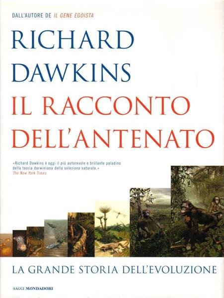 Il racconto dell'antenato. La grande storia dell'evoluzione