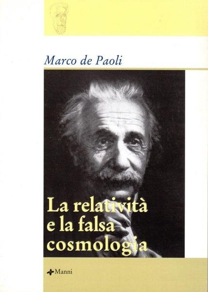 La relativit‡ e la falsa cosmologia