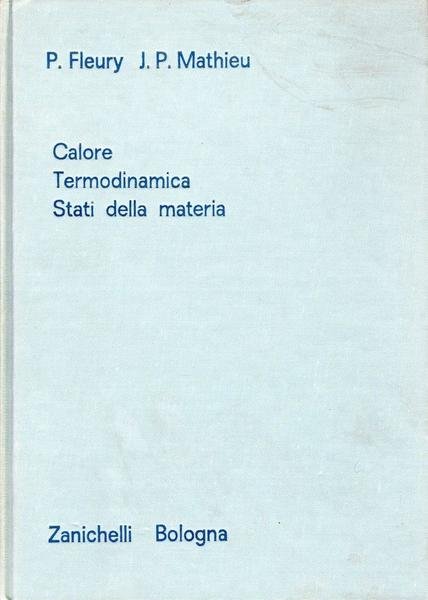 Calore - Termodinamica - Stati della materia
