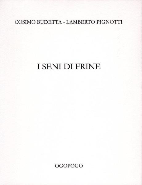 I seni di Frine