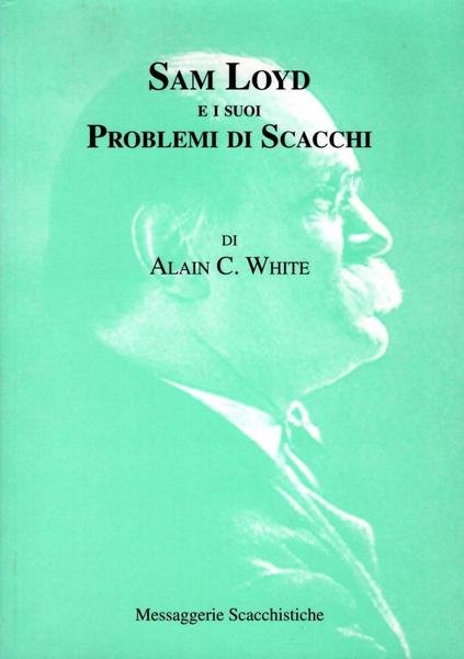 Sam Loyd e i suoi problemi di scacchi