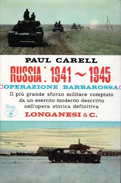 Russia 1941-1945. Operazione Barbarossa