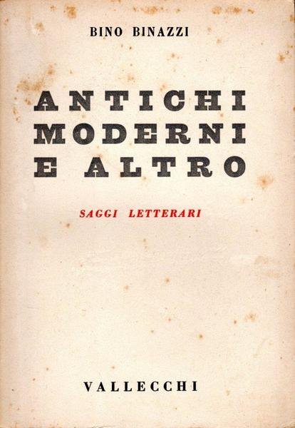 Antichi moderni e altro
