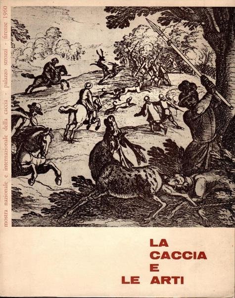 La caccia e le arti