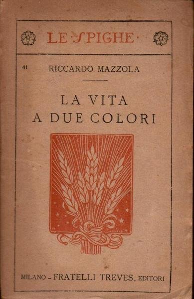 La vita a due colori