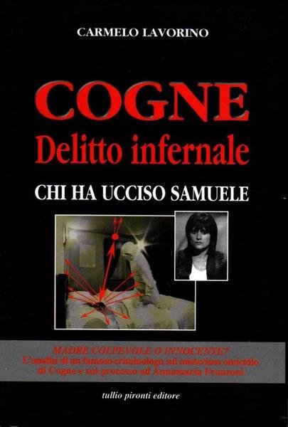 Cogne. Delitto infernale