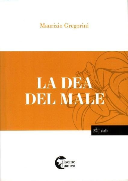 La dea del male