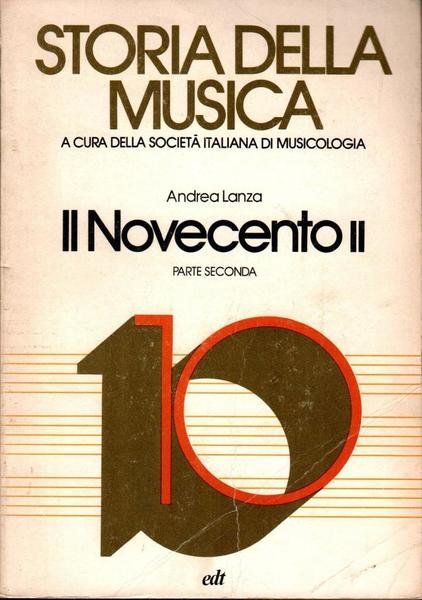 Storia della musica. Il Novecento II