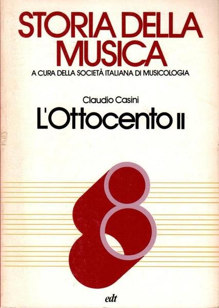 Storia della musica. L'Ottocento II