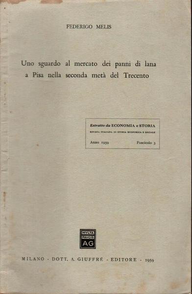 Uno sguardo al mercato dei panni di lana a Pisa …