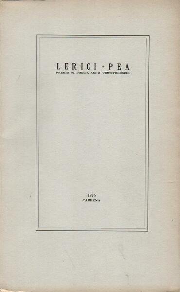 Lericie Pea. Premio di poesia anno ventitreesimo (dedica)