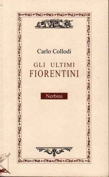Gli ultimi fiorentini