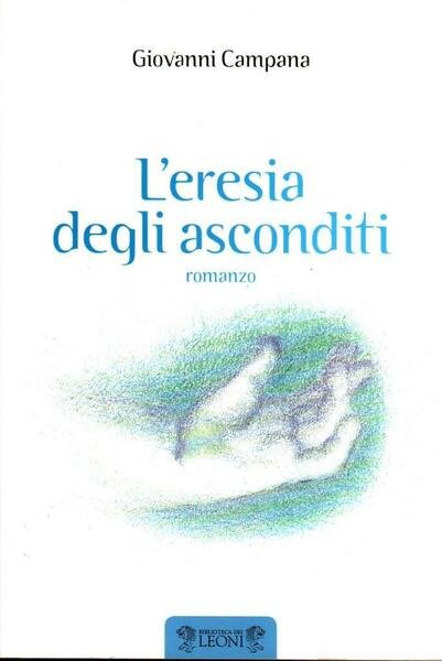 L'eresia degli asconditi