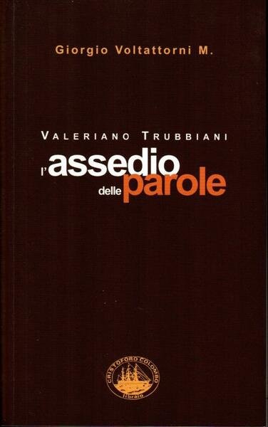 Valeriano Trubbiani. L'assedio delle parole (dedica autore)