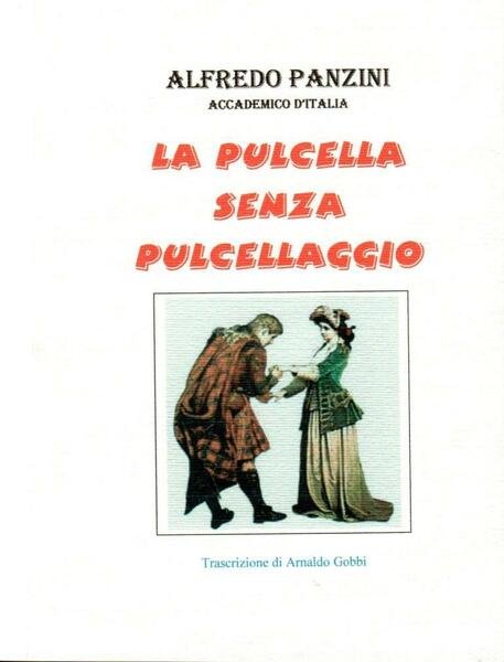 La pulcella senza pulcellaggio