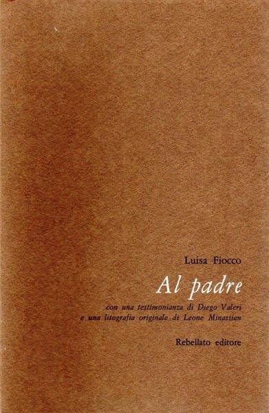 Al padre (dedica dell'autrice a Enrico Vallecchi)