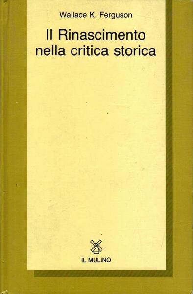 Il Rinascimento nella critica storica