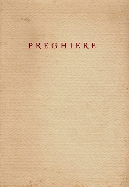 Preghiere (dedica dell'autore a Enrico Vallecchi)