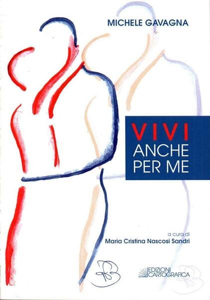 Vivi anche per me