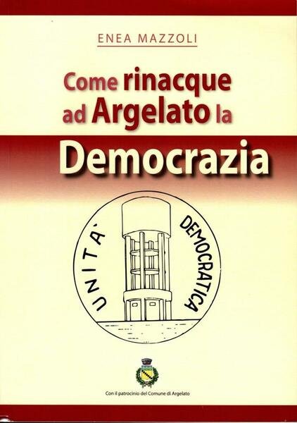 Come rinacque ad Argelato la Democrazia