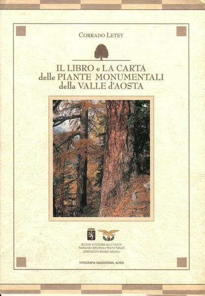 Il libro e la carta delle piante monumentali della Valle …