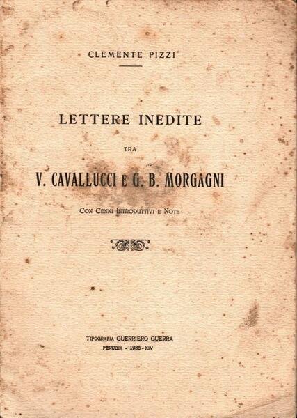 Lettere inedite tra V. Cavallucci e G.B. Morgagni