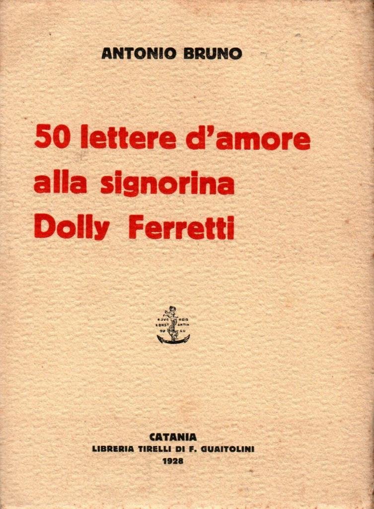 50 lettere d'amore alla signorina Dolly Ferretti