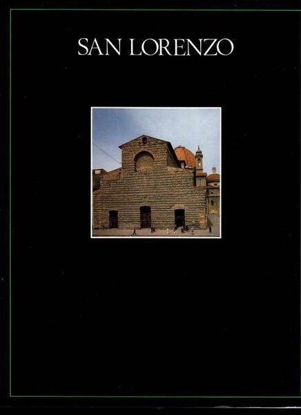 Il complesso monumentale di San Lorenzo