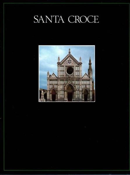 Il complesso monumentale di Santa Croce